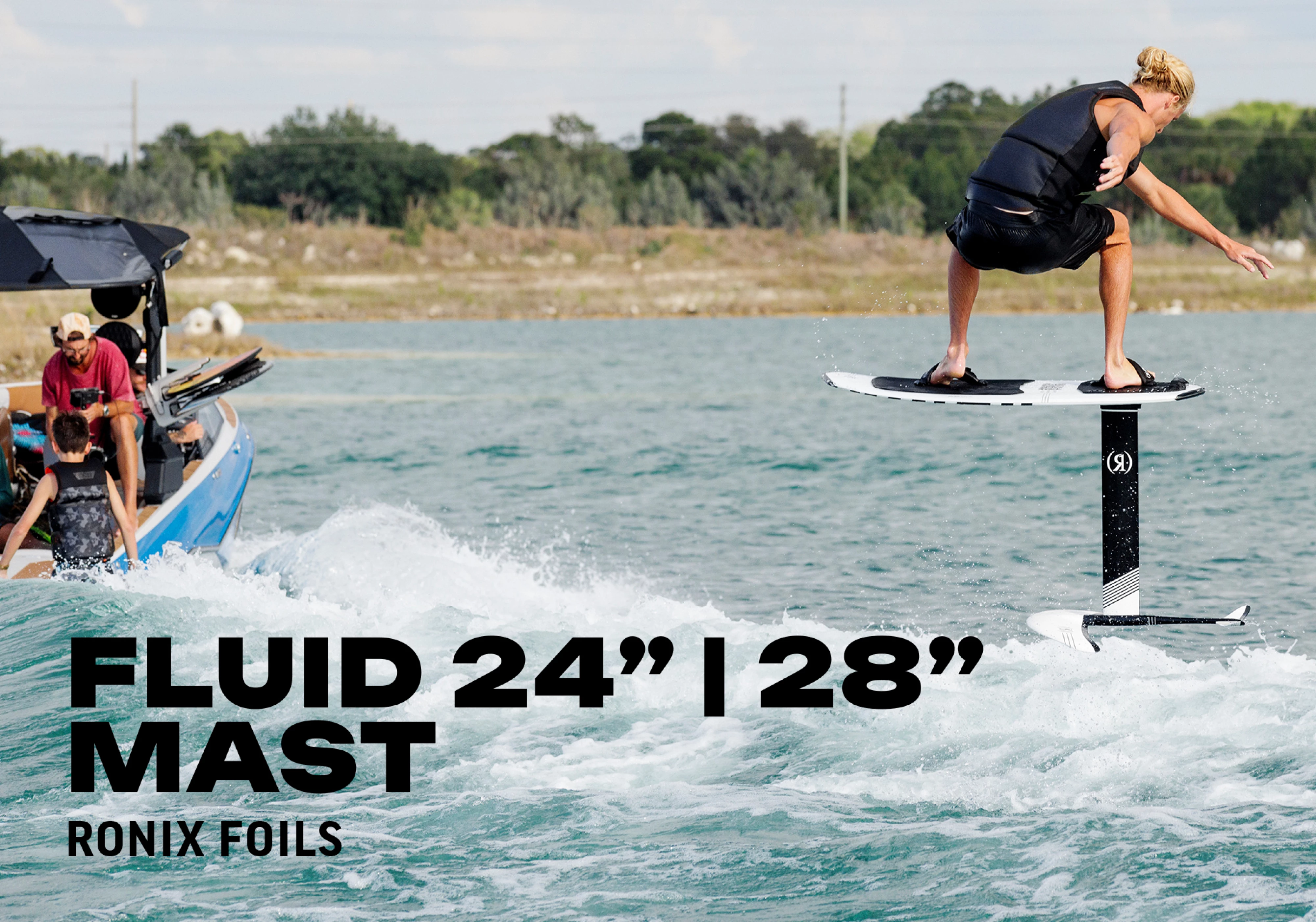 FLUID 24” | 28”  MAST RONIX FOILS